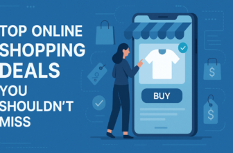 Top Online Shopping Deals You Shouldn’t Miss